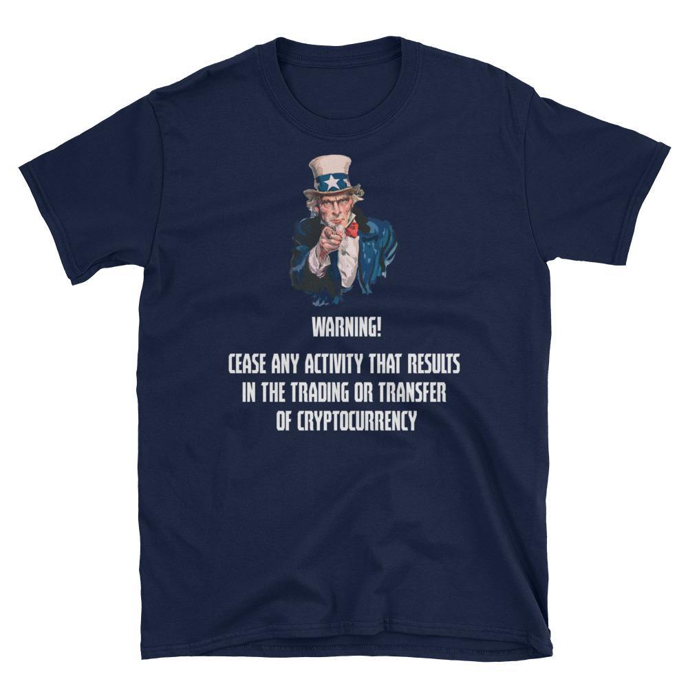 Cease Any Crypto Activity T-Shirt – Crypto Daddy