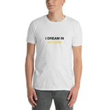 I Dream In Bitcoin T-Shirt-Crypto Daddy