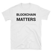 Blockchain Matters Unisex T-Shirt-Crypto Daddy