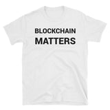 Blockchain Matters Unisex T-Shirt-Crypto Daddy