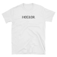 Hodlor Unisex T-Shirt-Crypto Daddy