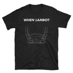 When Lambo T-Shirt-Crypto Daddy